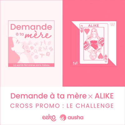 Demande à ta mère x ALIKE : CHALLENGE CROSS PROMO